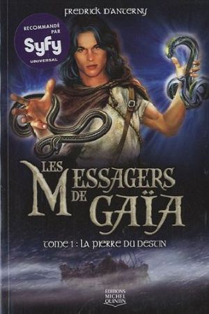 [Les Messagers de Gaïa 01] • D'Anterny, Fredrick-Les Messagers De Gaïa 01